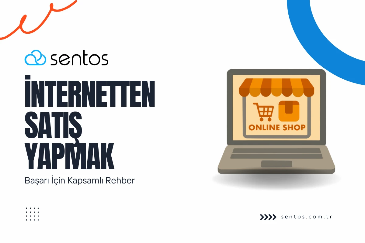 İnternetten Nasıl Satış Yapabilirim?