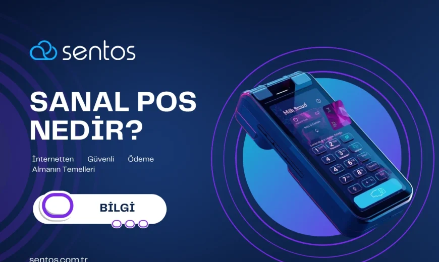 Sanal Pos Nedir? Nasıl Alınır?