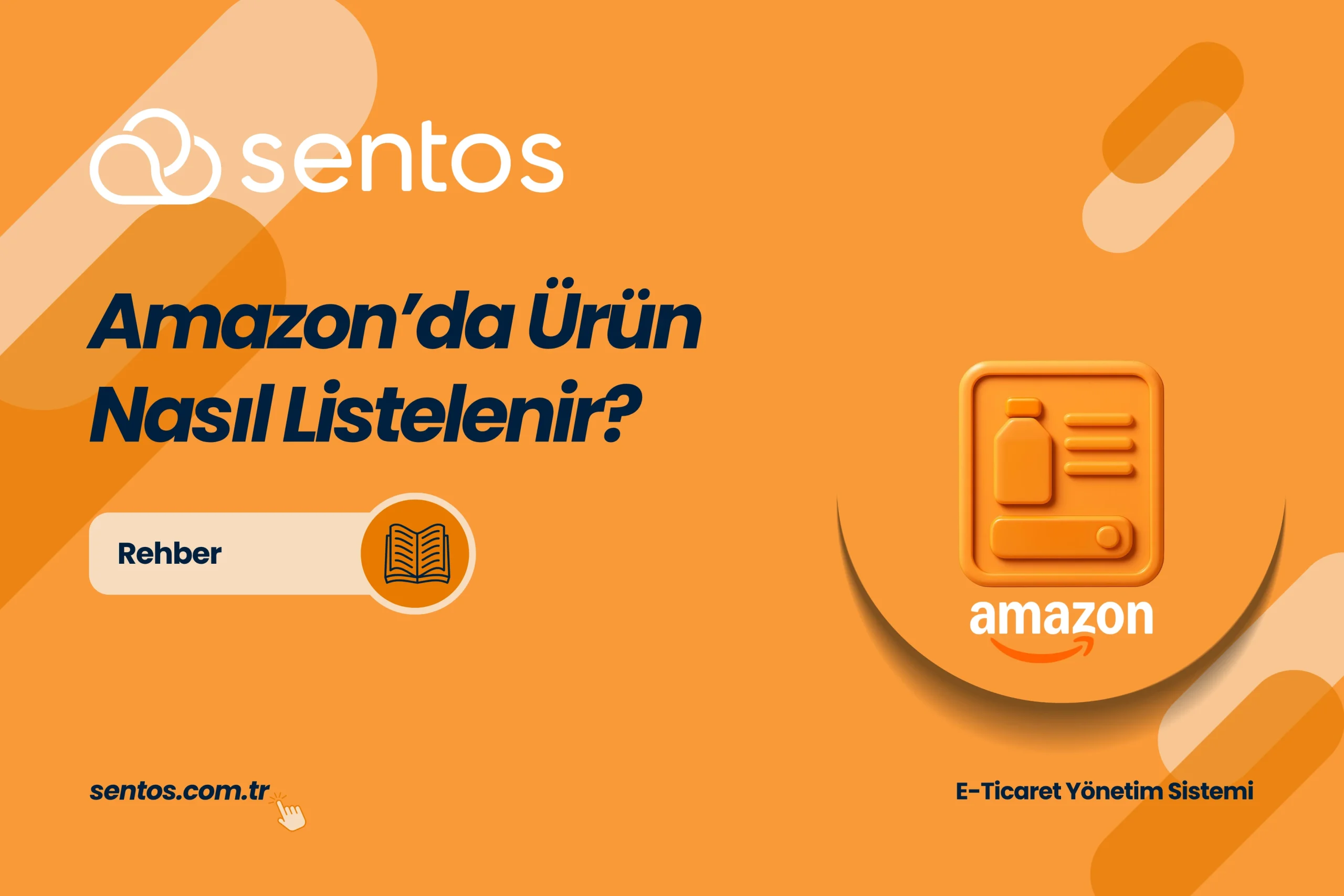Amazon'da Ürün Nasıl Listelenir? (2026 Adım Adım Rehber)