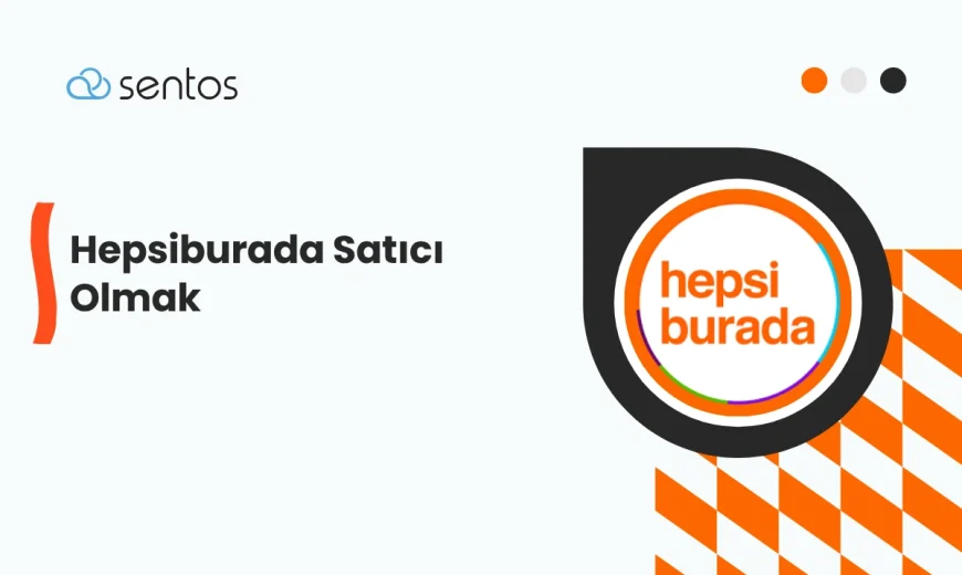 hepsiburada-satici-olmak-icin-ne-gerekiyor-0001