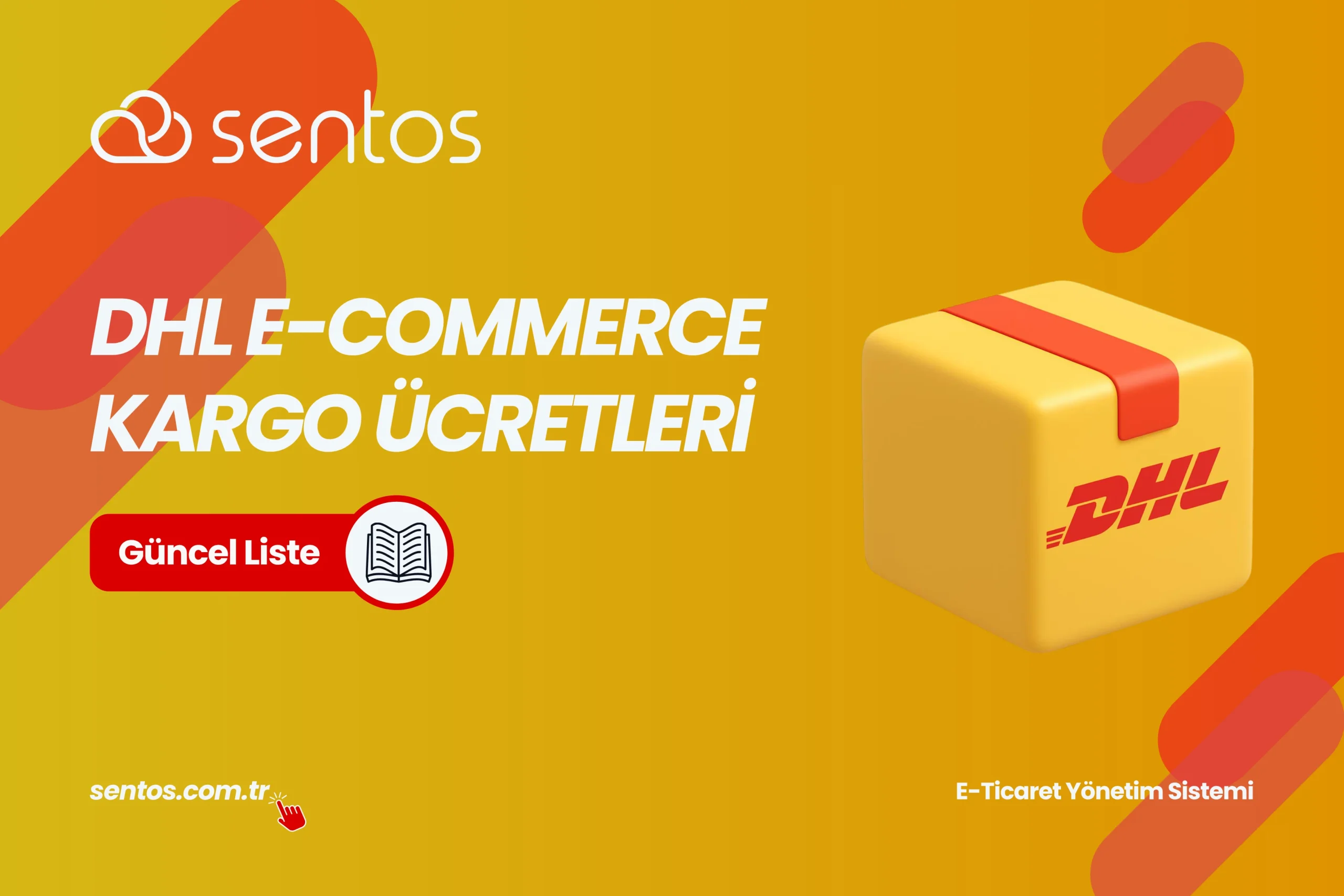 E-Ticaret için DHL eCommerce Kargo Ücreti 2025 Rehberi