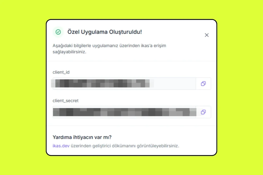 İkas Entegrasyonu Nasıl Yapılır? API Anahtarı ile Kurulum