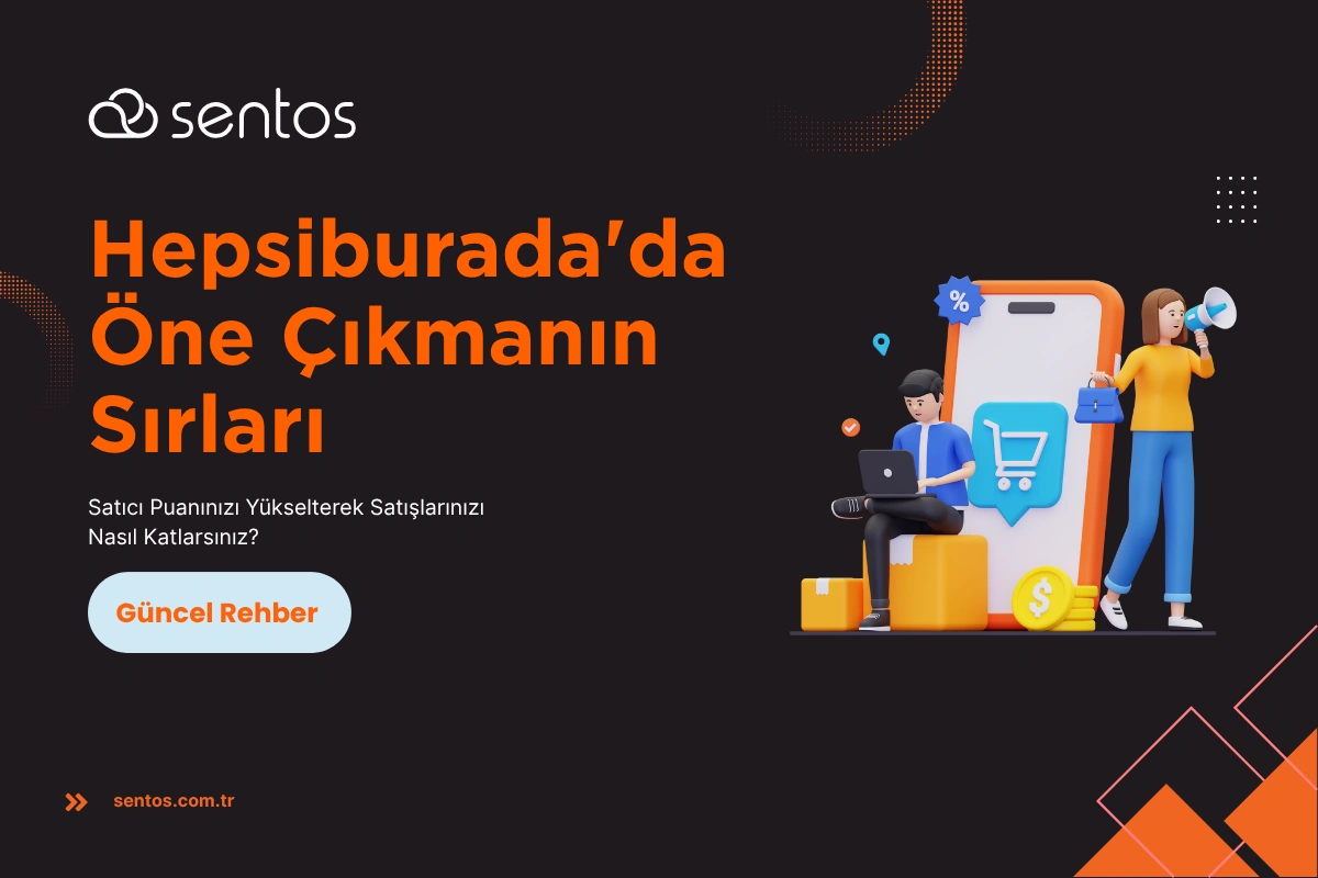 Hepsiburada Satıcı Puanı Nasıl Yükseltilir? Öne Çıkmanın Sırları