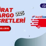 Sürat Kargo Fiyatları 2025 Güncel Liste