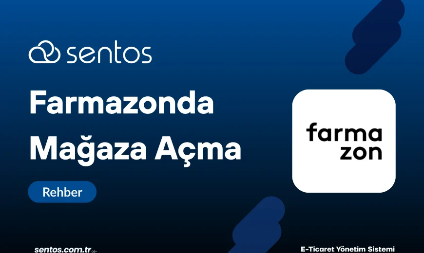 Farmazon'da Mağaza Açma Rehberi