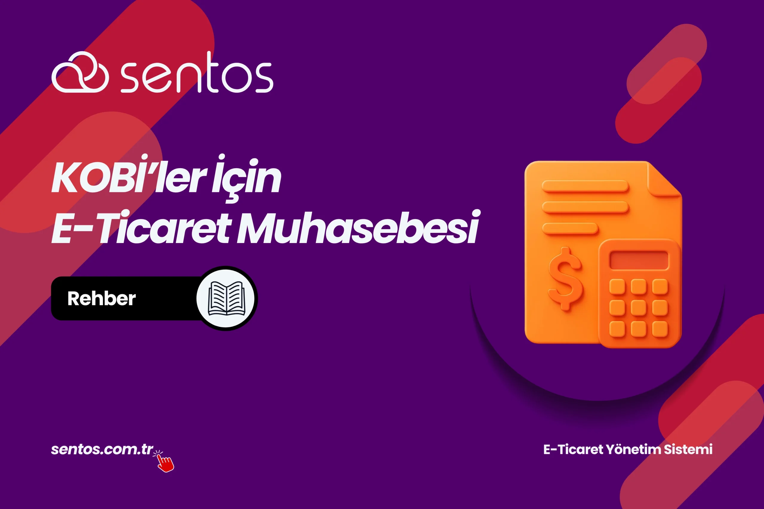 KOBİ'ler İçin Uçtan Uca E-Ticaret Muhasebesi Rehberi