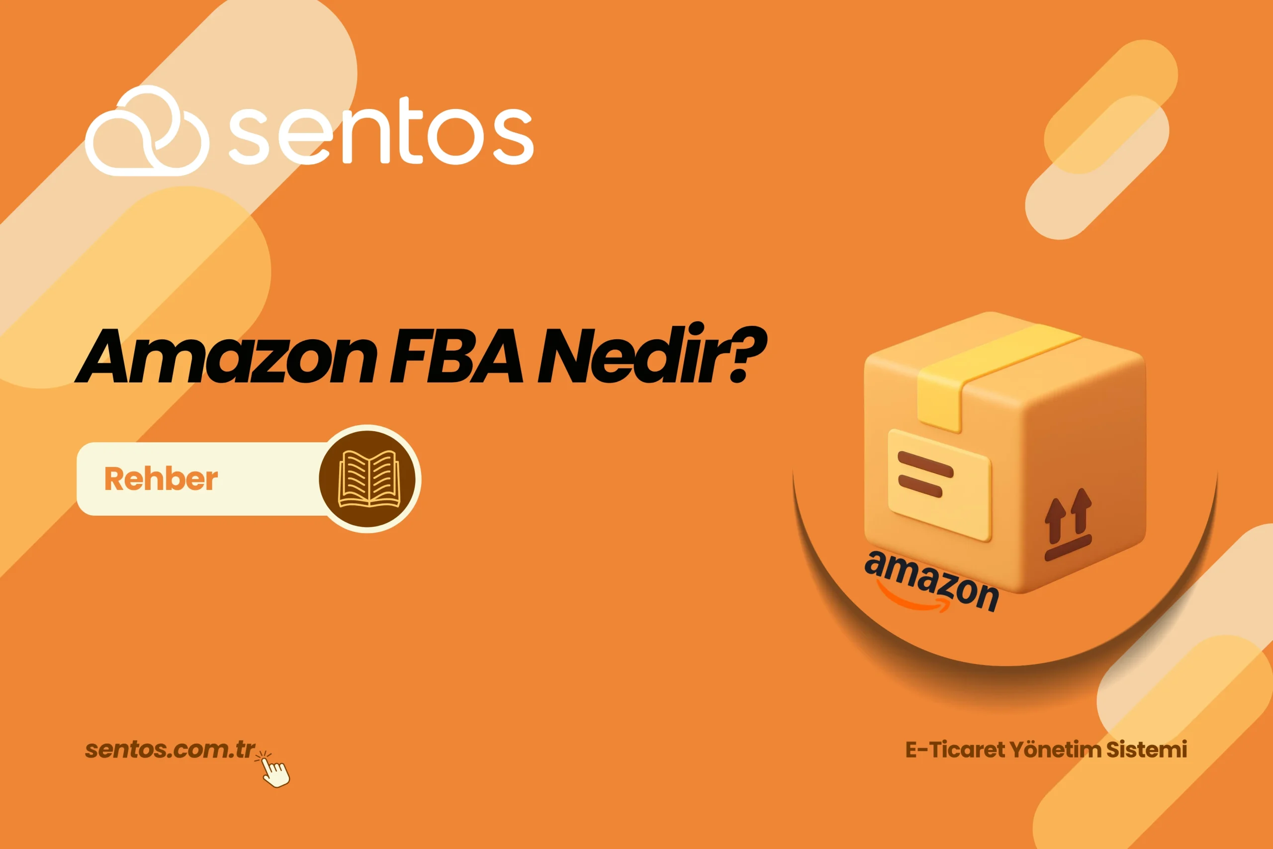 Amazon FBA Nedir ve Nasıl Satış Yapılır?