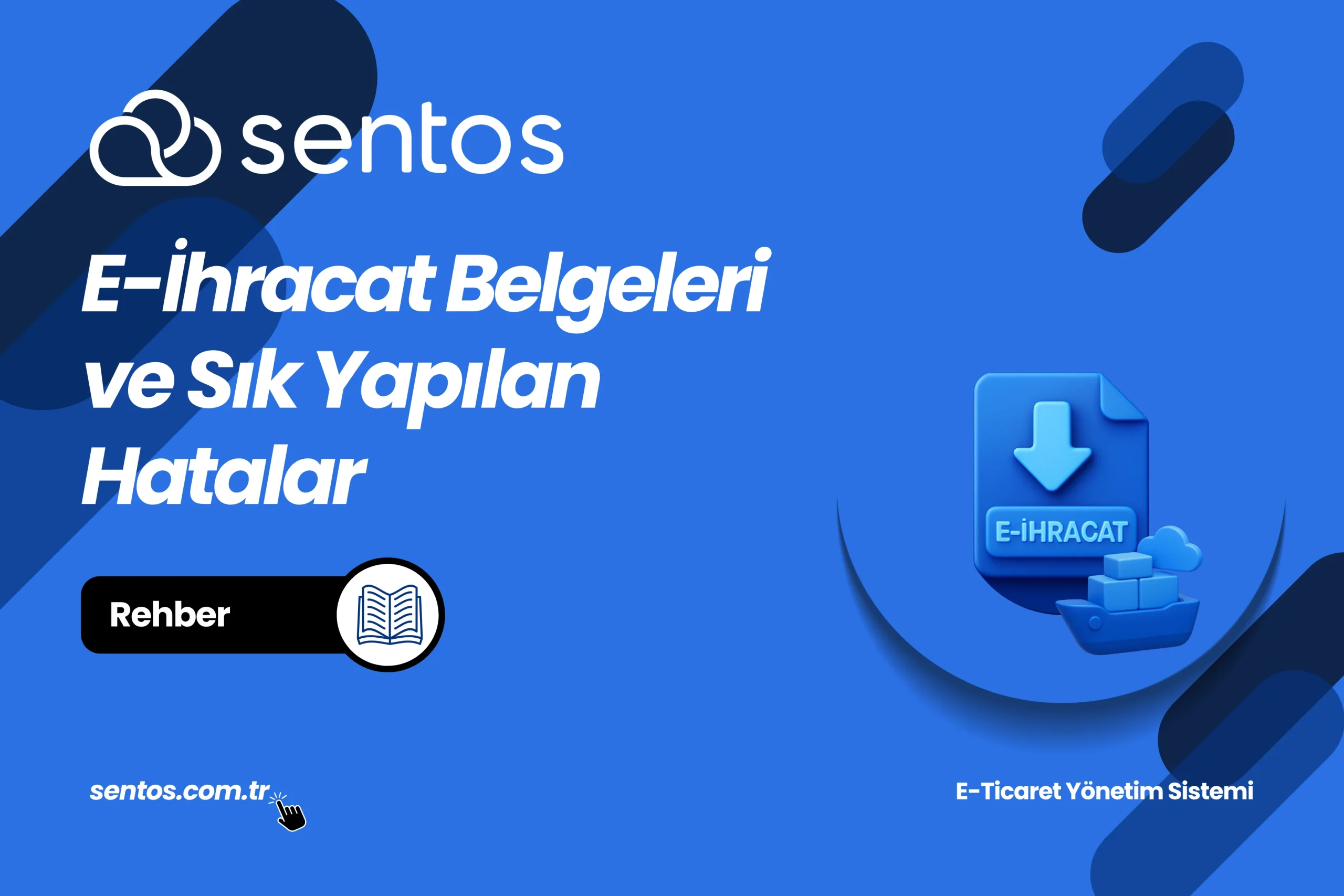 E-İhracat Belgeleri ve Yapılan Hatalar: Dikkat Etmeniz Gerekenler