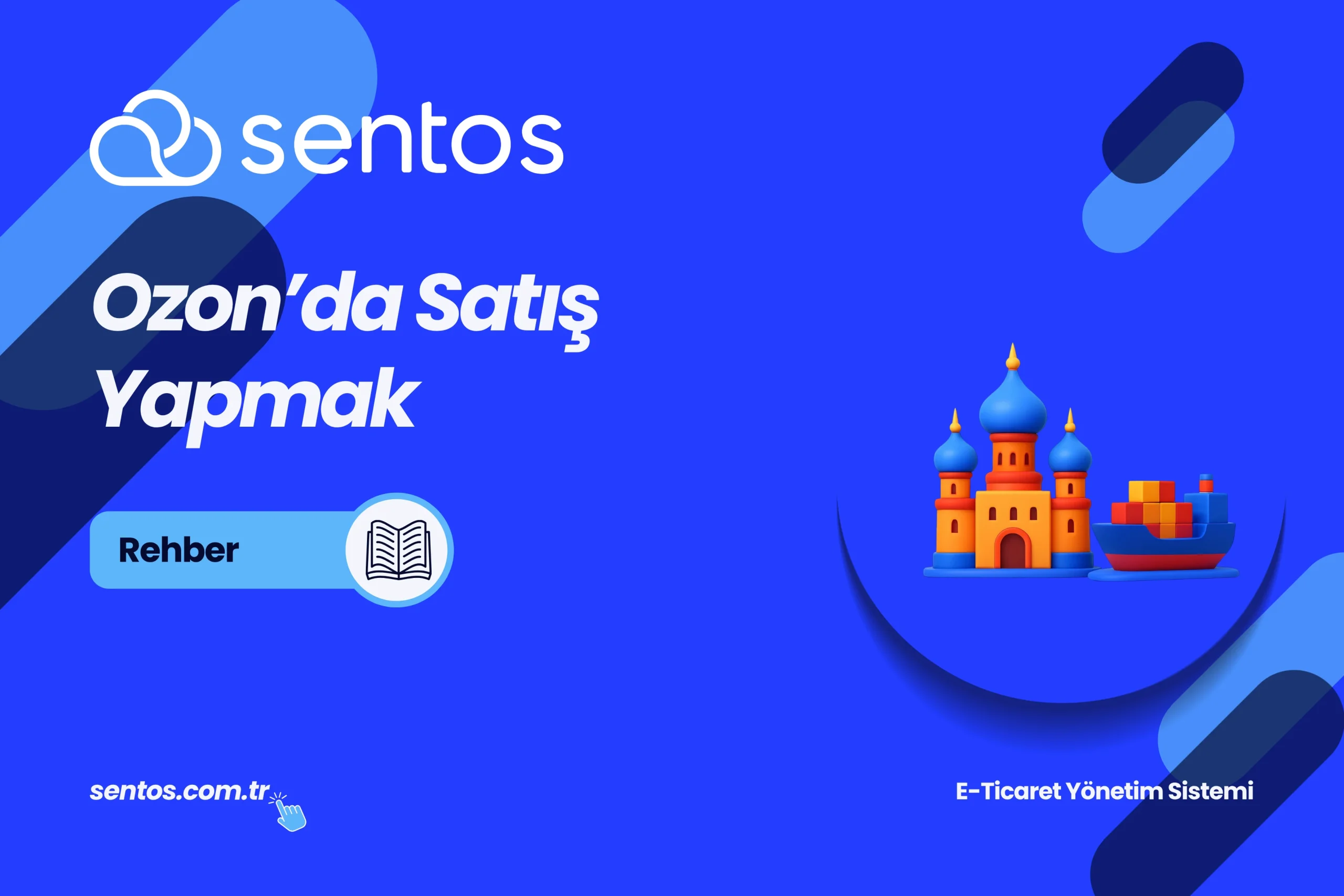 Ozon'da Satış Nasıl Yapılır? 2026 Güncel E-İhracat Rehberi