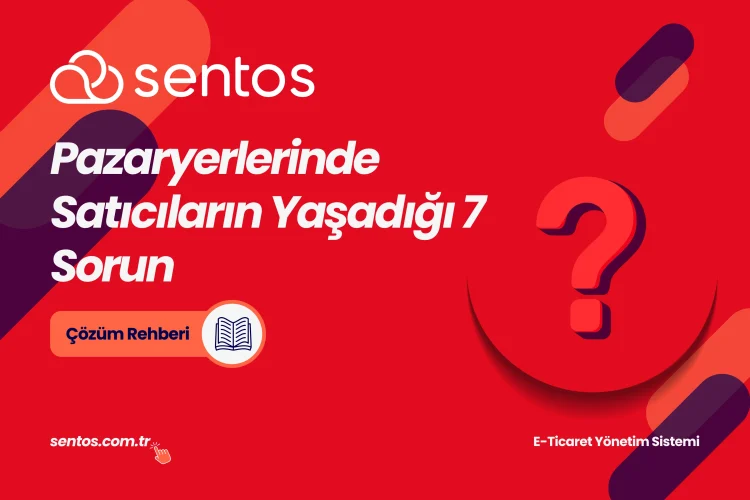 Pazaryerlerinde Satıcıların Yaşadığı 7 Sorun ve Çözümleri